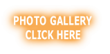 PHOTO GALLERY CLICK HERE
